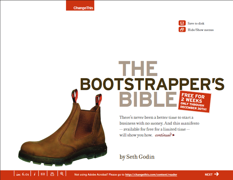 The Bootstrapper's Bible: How to Start and Build a Business with a Great Idea and (Almost) No Money